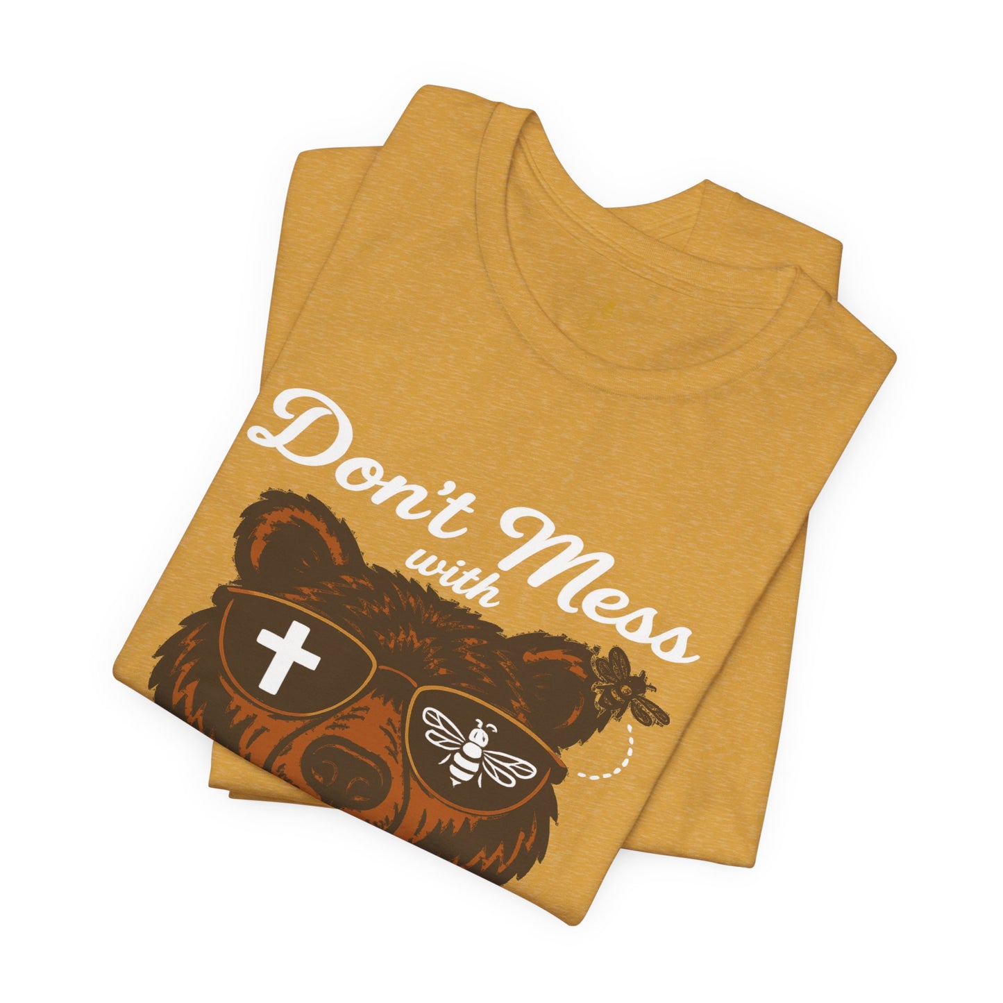 “Don’t Mess with Mama Bear" | Jersey Tee
