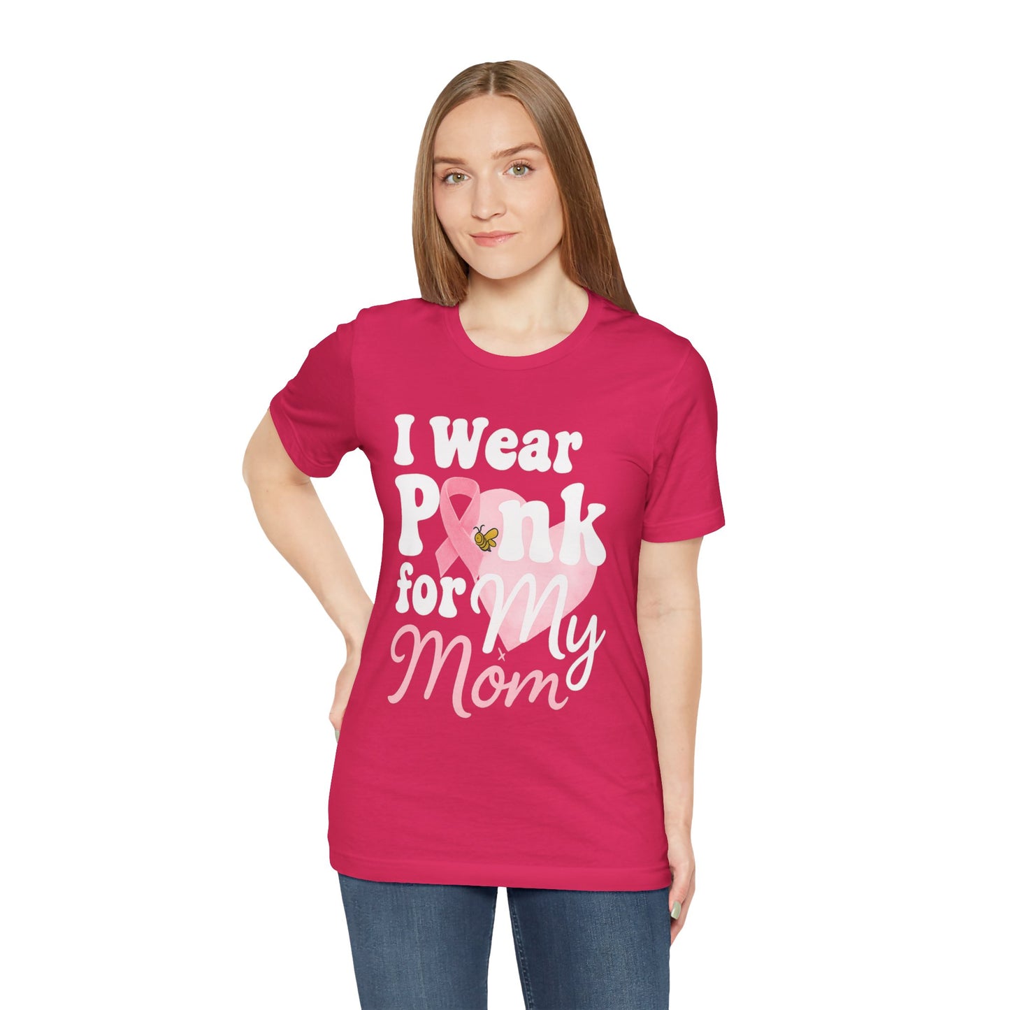 I Wear Pink for My Mom – Breast Cancer Awareness | Jersey Tee