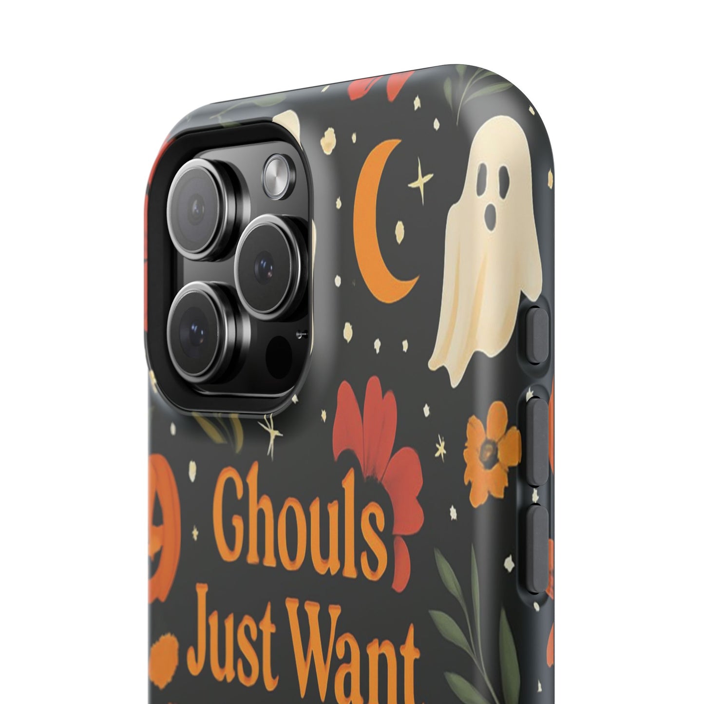 Ghouls Just Want To Have Fun | Tough Case