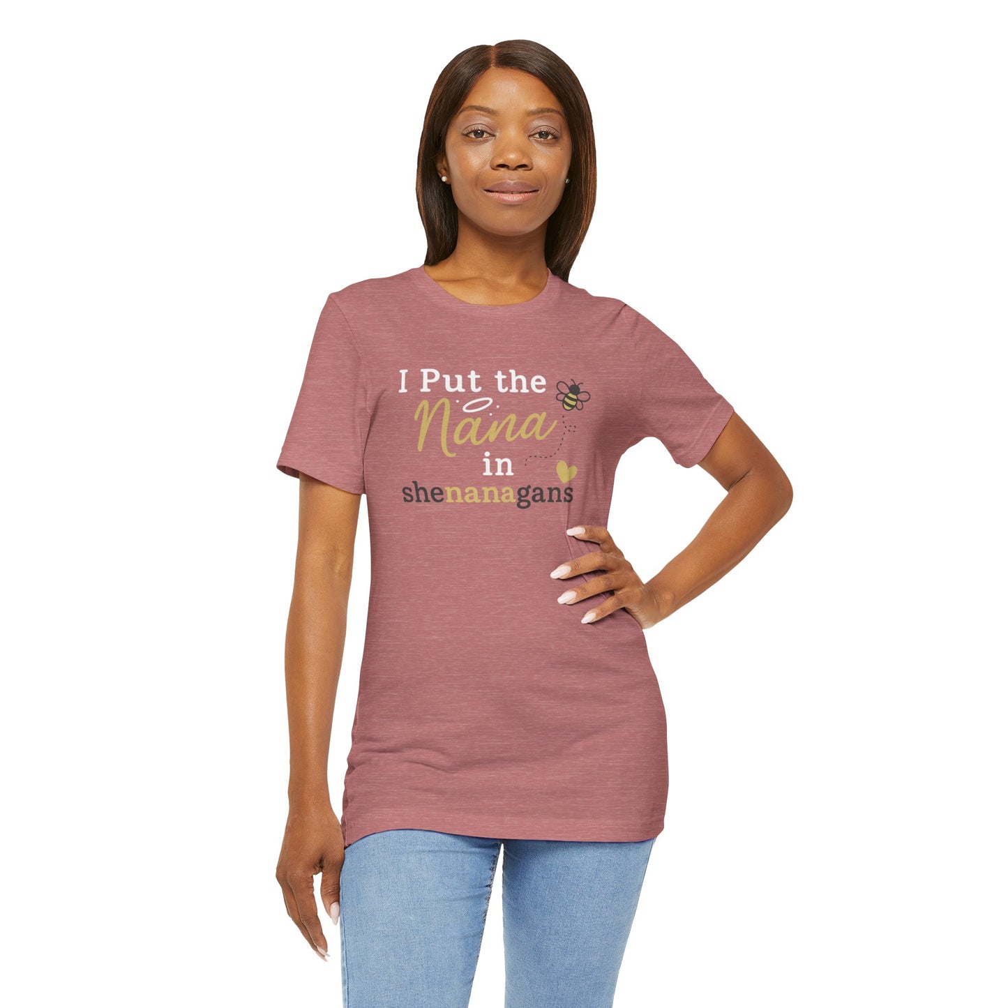 “I Put the Nana in Shenanagans” | Jersey Tee