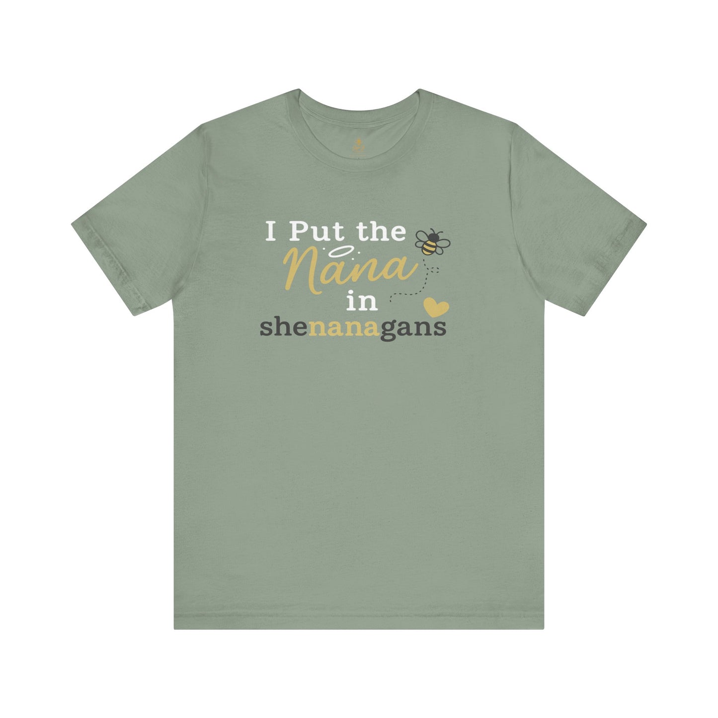 “I Put the Nana in Shenanagans” | Jersey Tee
