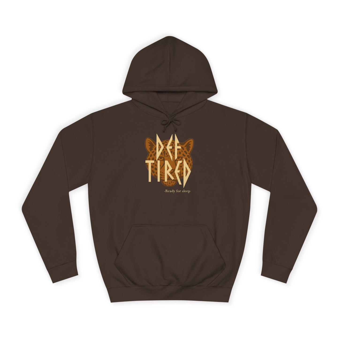 Def Tired – Ready for Sleep | Hoodie