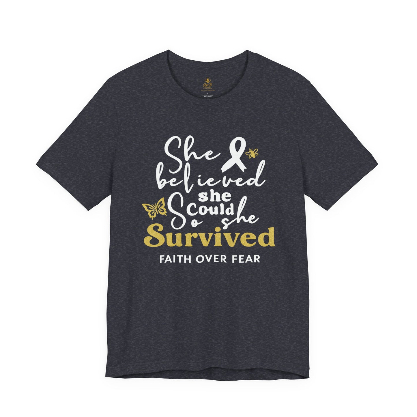 She Believed, So She Survived – Inspirational Cancer Warrior | Jersey Tee