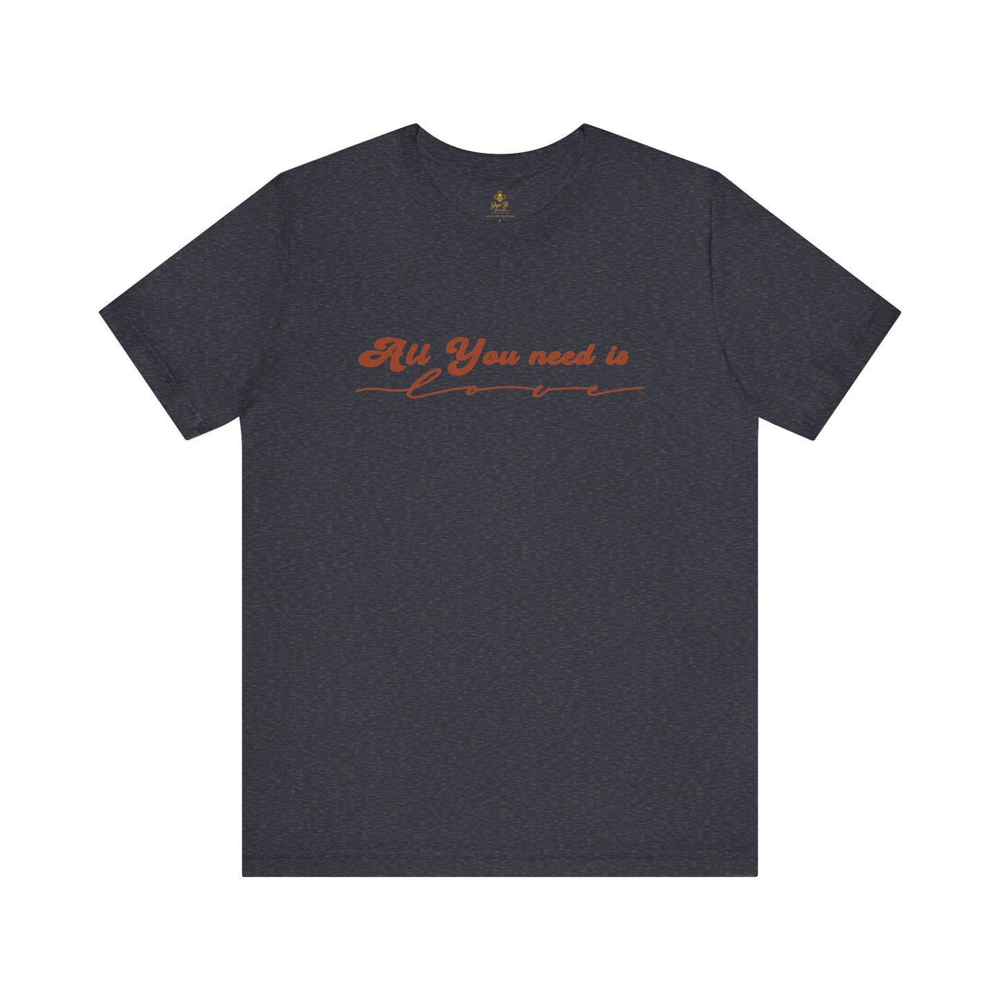 All You Need is Love – Handwritten Script | Jersey Tee