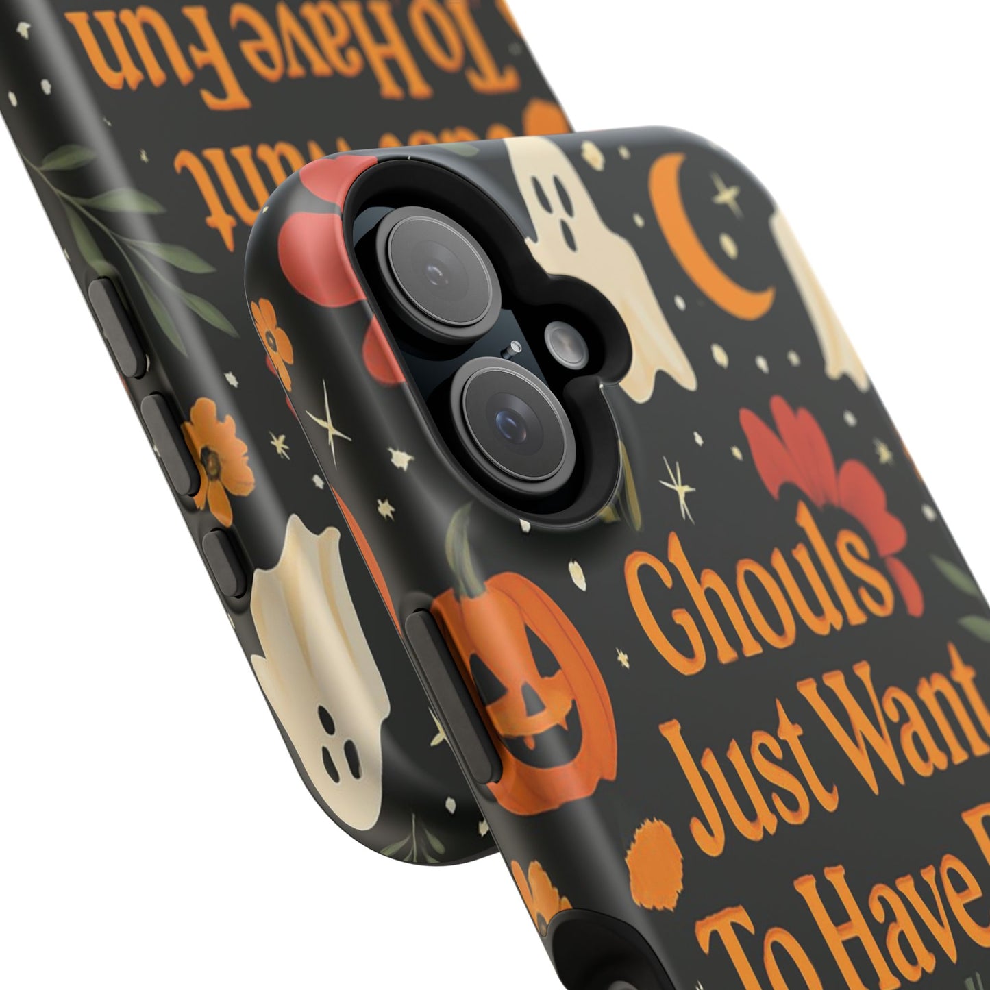 Ghouls Just Want To Have Fun | Tough Case