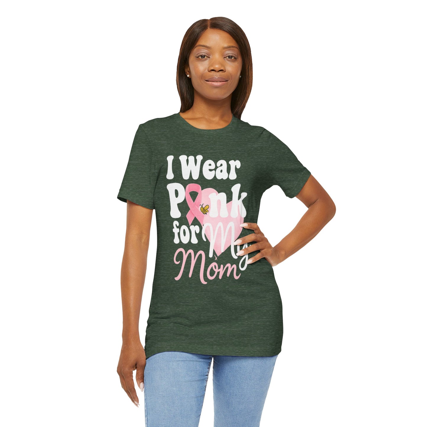 I Wear Pink for My Mom – Breast Cancer Awareness | Jersey Tee