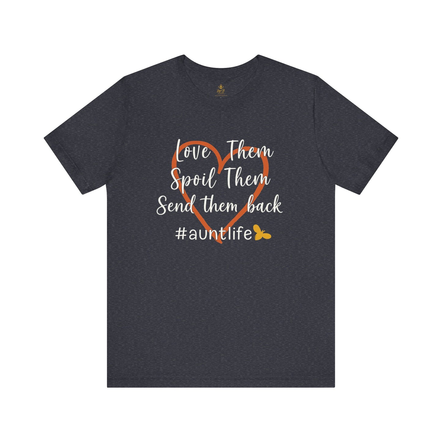 Spoil Them. Send Them Back. #AuntLife | Jersey Tee