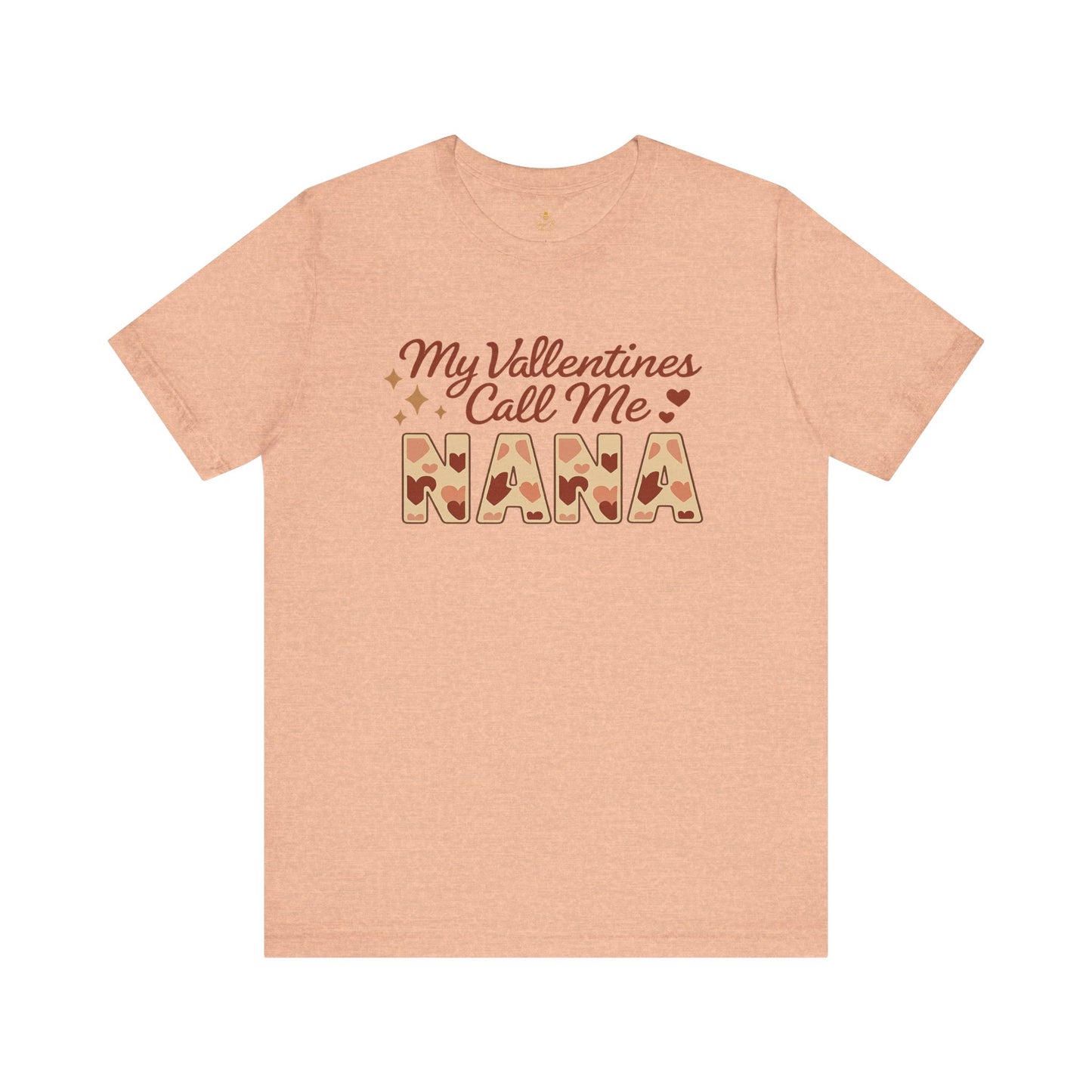 "My Valentines Call Me Nana" | Jersey Tee