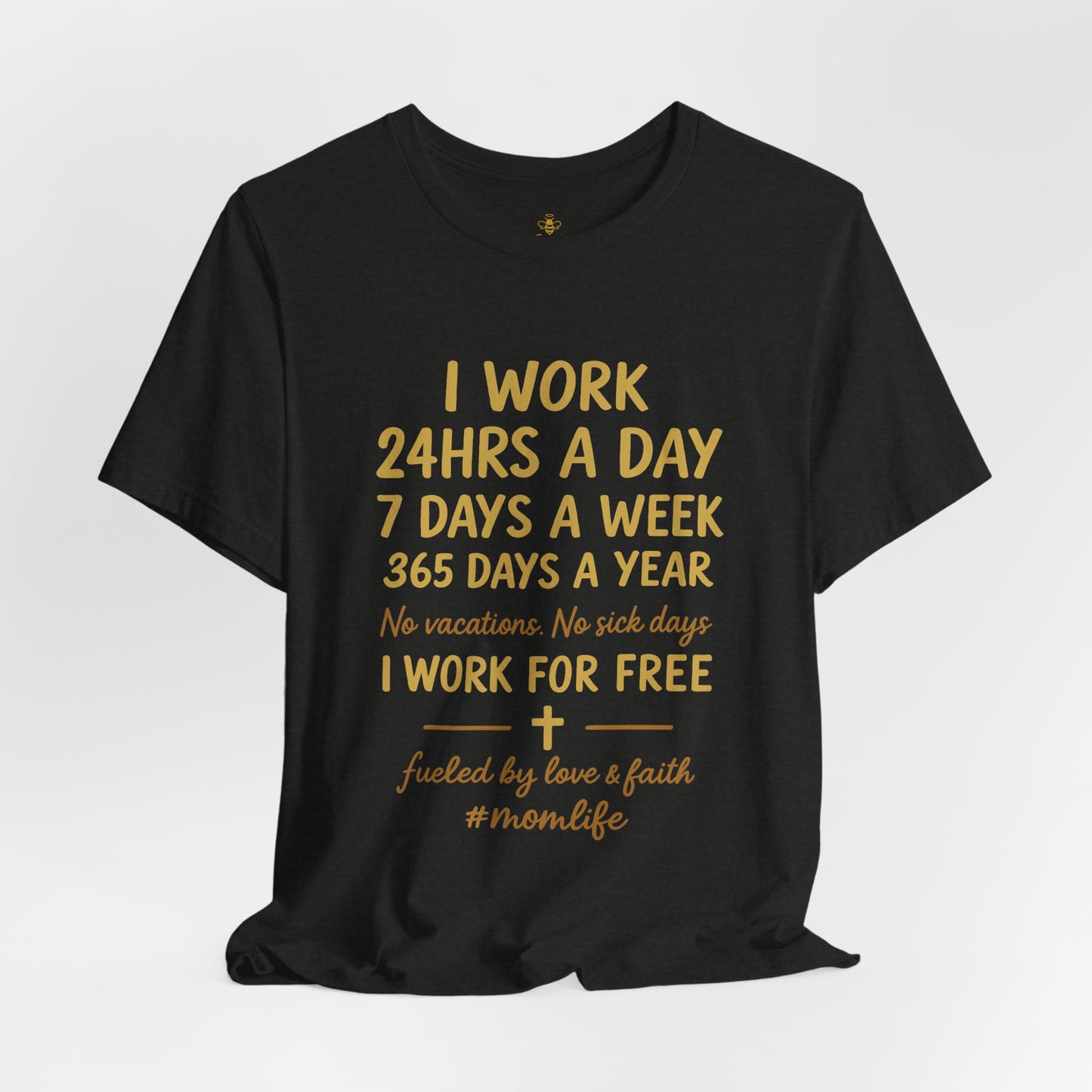 No Days Off Mom Life | Jersey Tee