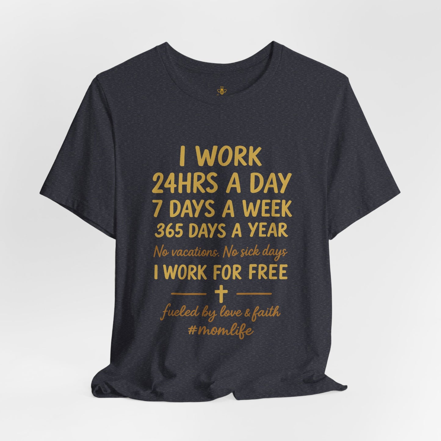 No Days Off Mom Life | Jersey Tee