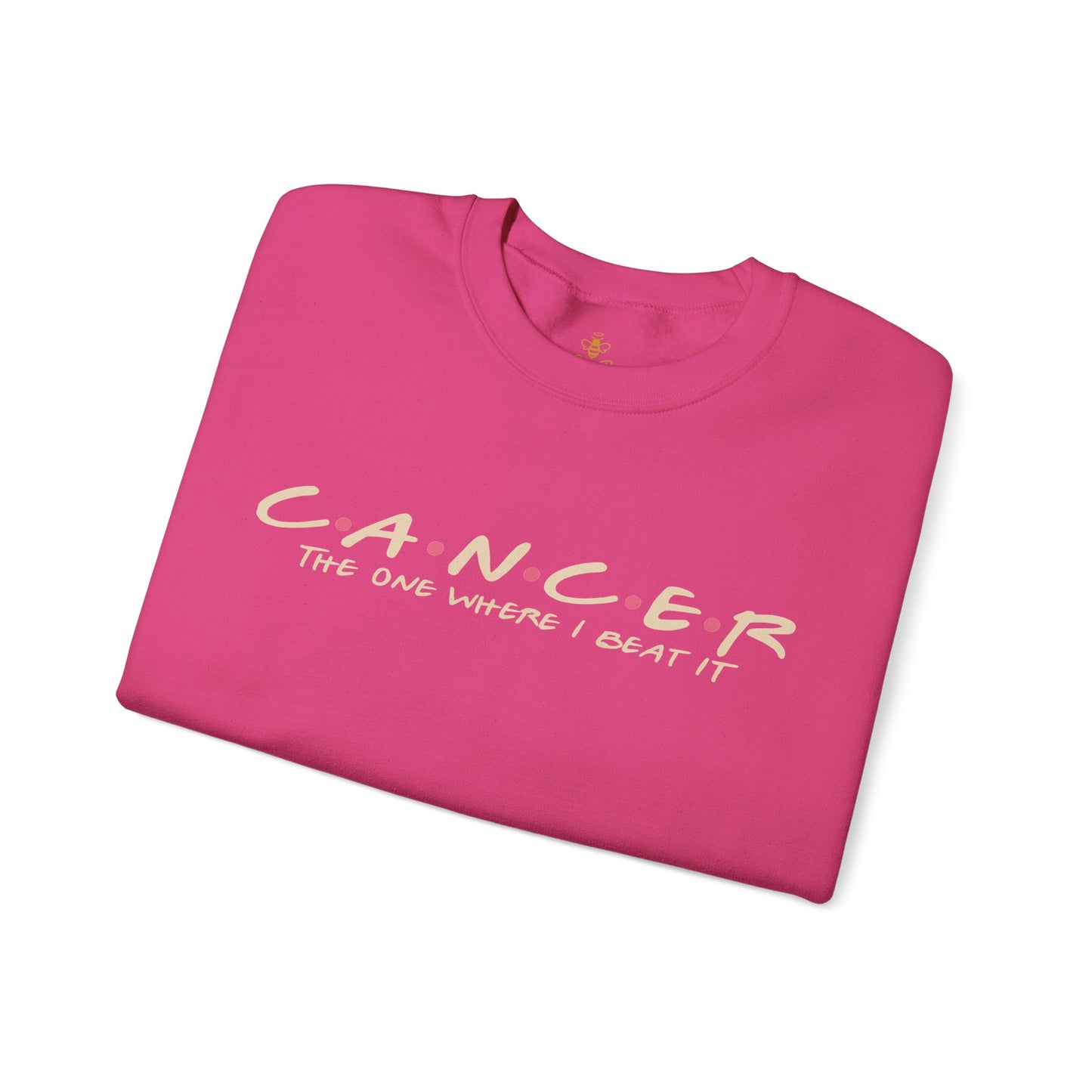 The One Where I Beat It Cancer Survivor | Sweatshirt