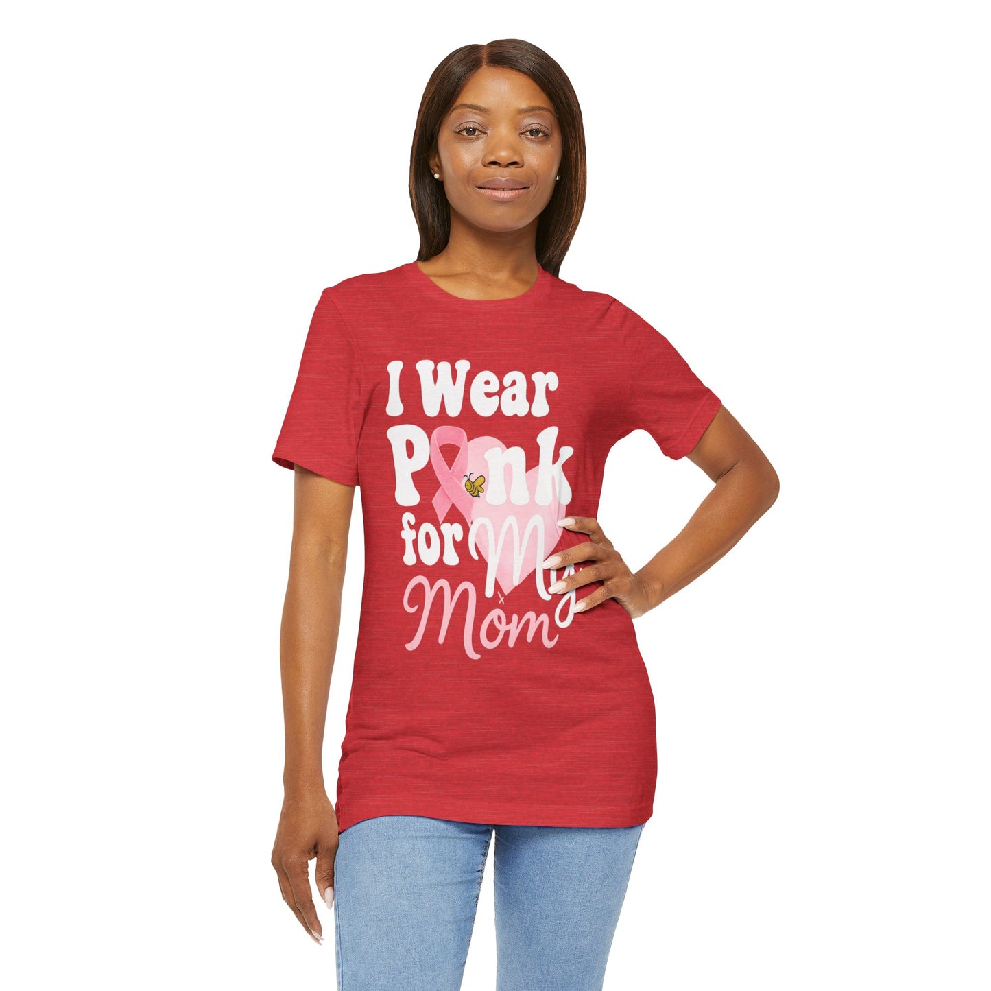 I Wear Pink for My Mom – Breast Cancer Awareness | Jersey Tee