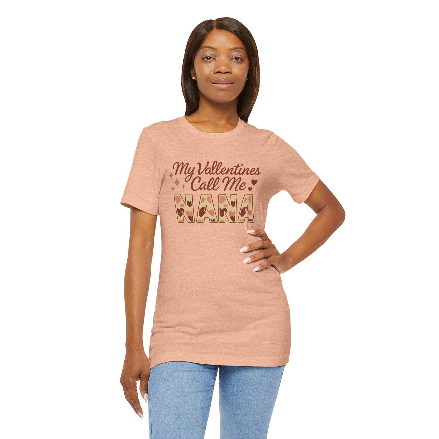 "My Valentines Call Me Nana" | Jersey Tee