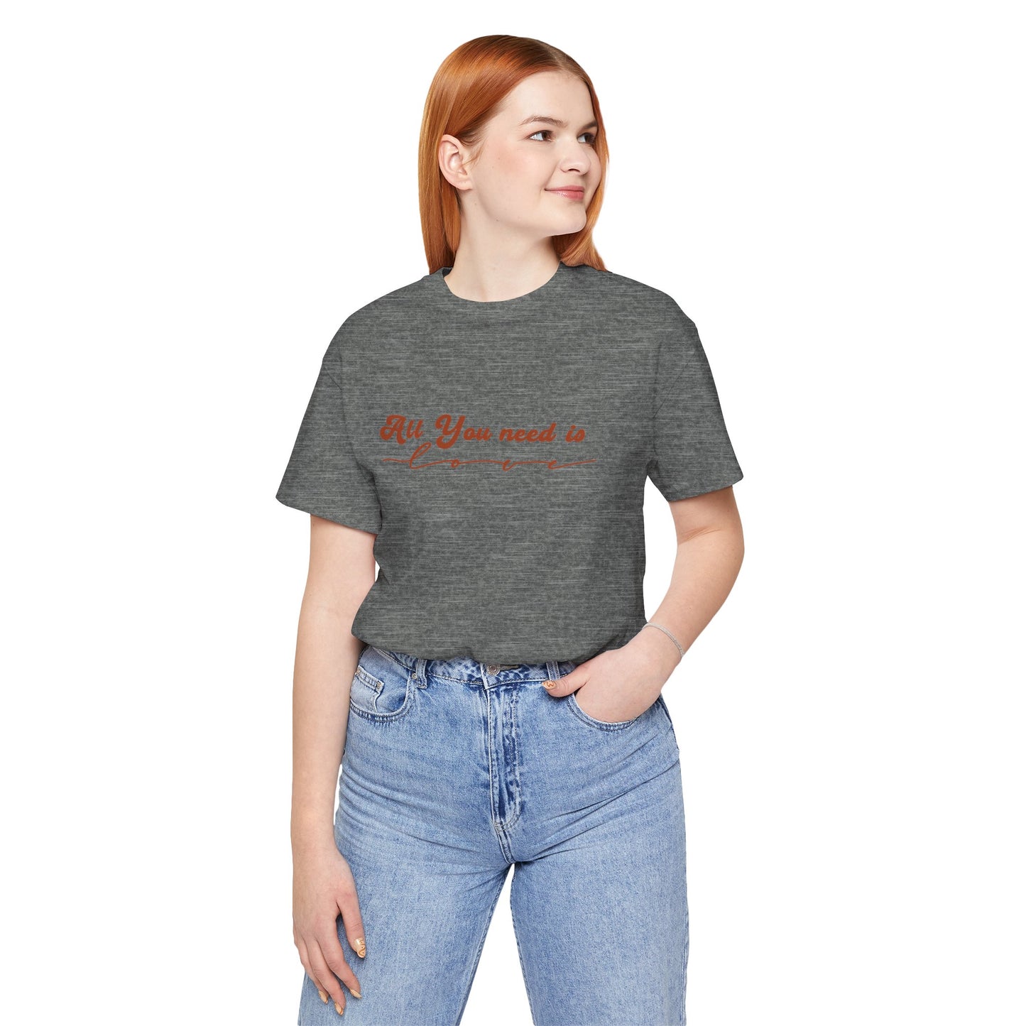 All You Need is Love – Handwritten Script | Jersey Tee