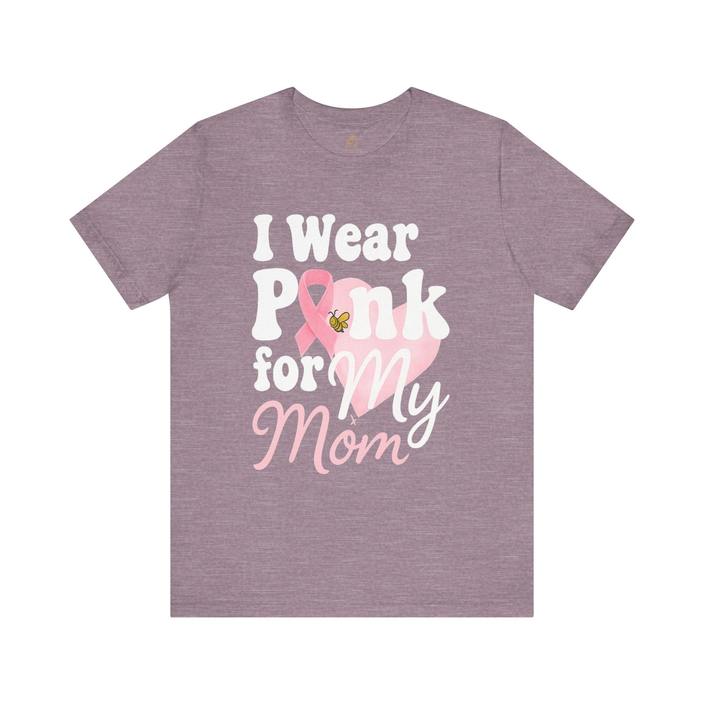 I Wear Pink for My Mom – Breast Cancer Awareness | Jersey Tee