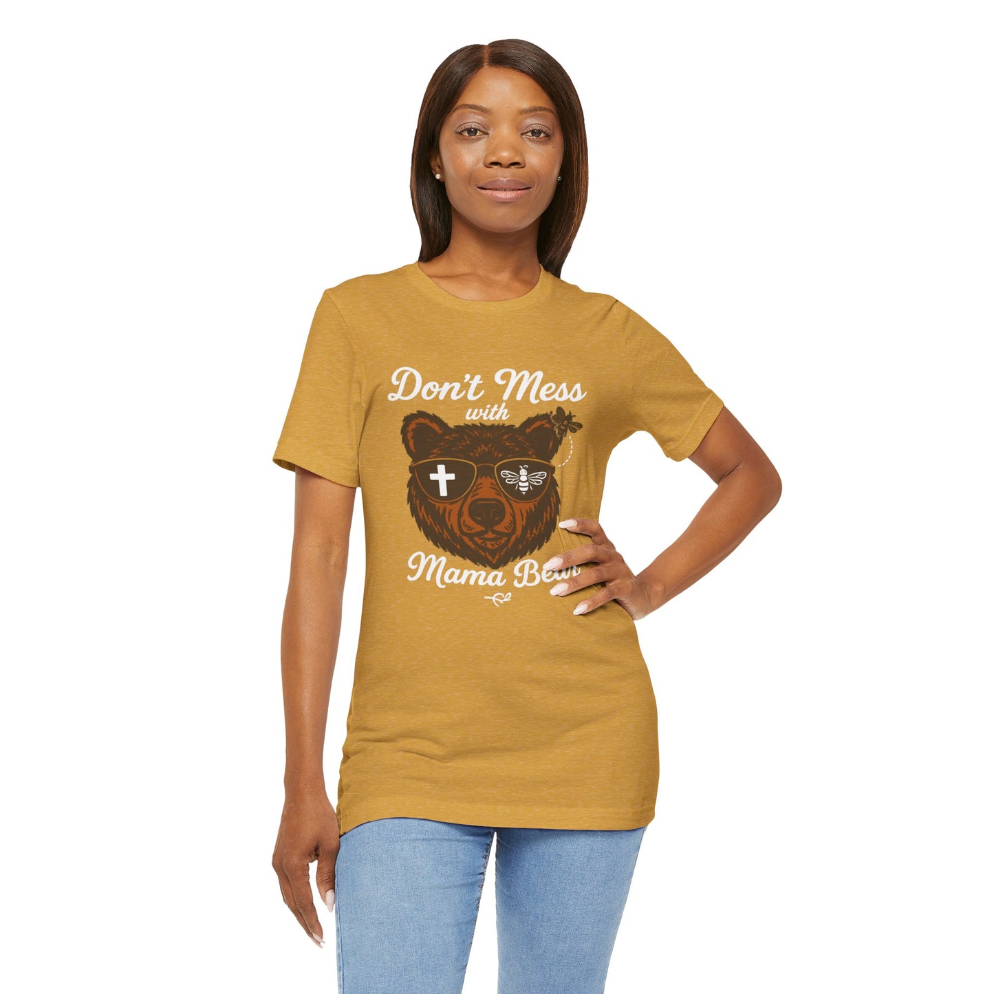 “Don’t Mess with Mama Bear" | Jersey Tee