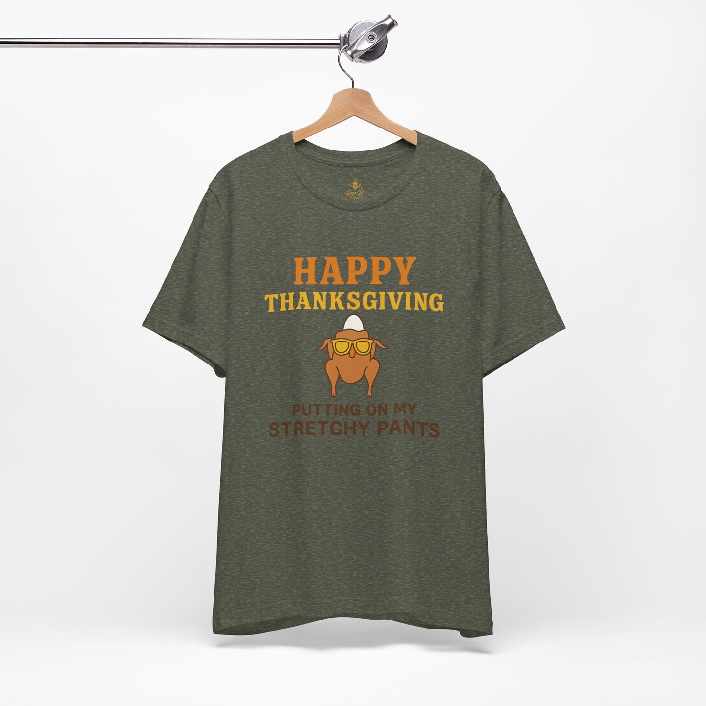“Happy Thanksgiving Stretchy Pants Club” | Jersey Tee