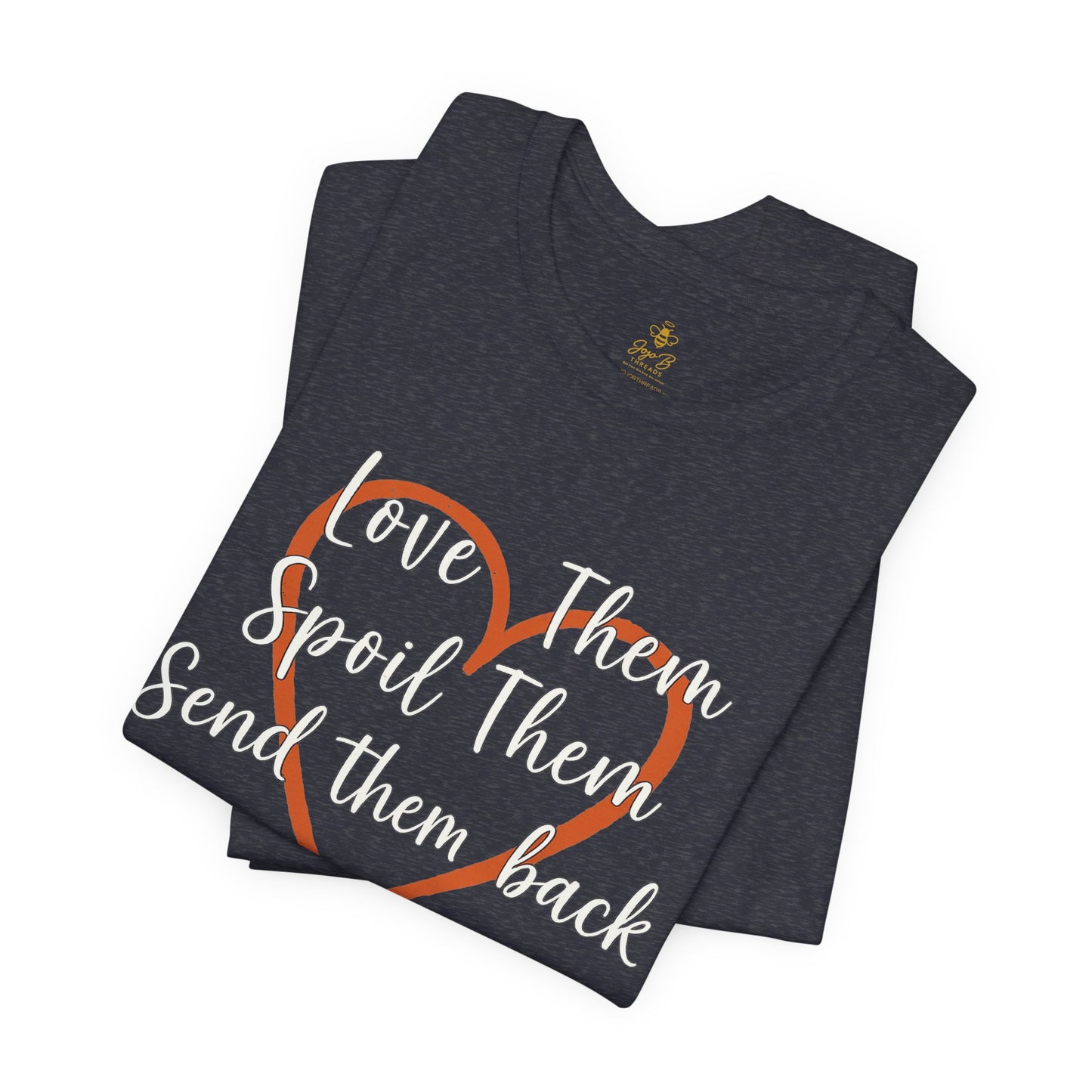 Spoil Them. Send Them Back. #AuntLife | Jersey Tee