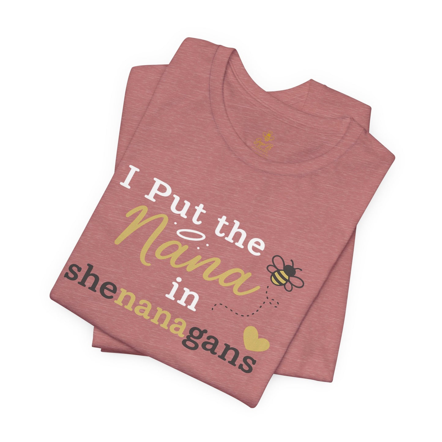 “I Put the Nana in Shenanagans” | Jersey Tee