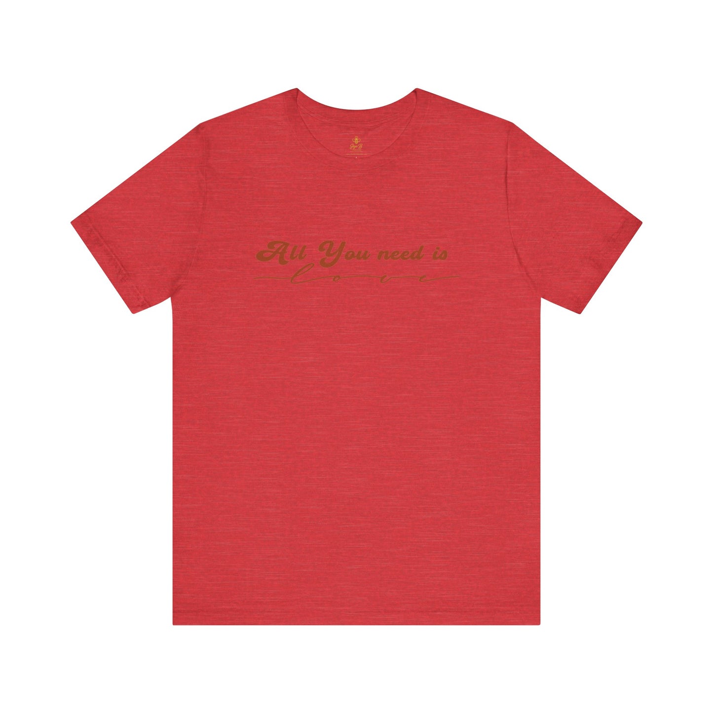 All You Need is Love – Handwritten Script | Jersey Tee