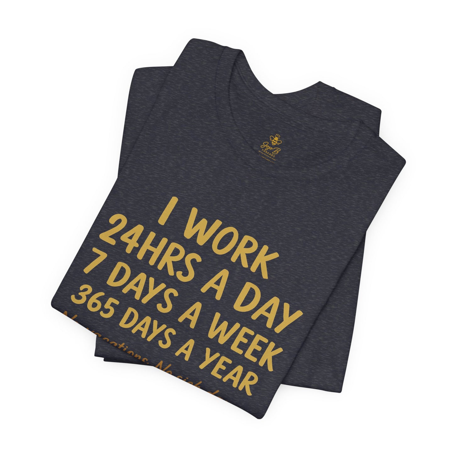 No Days Off Mom Life | Jersey Tee