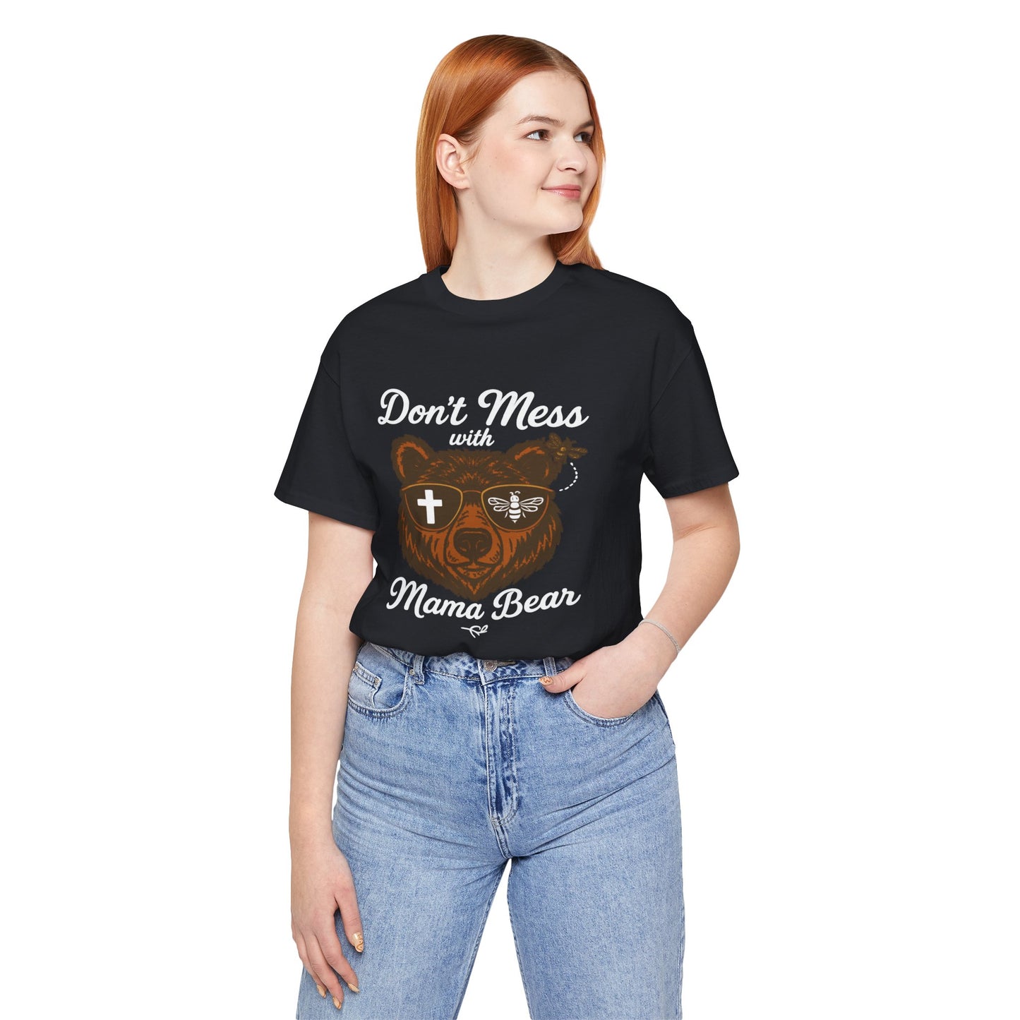 “Don’t Mess with Mama Bear" | Jersey Tee