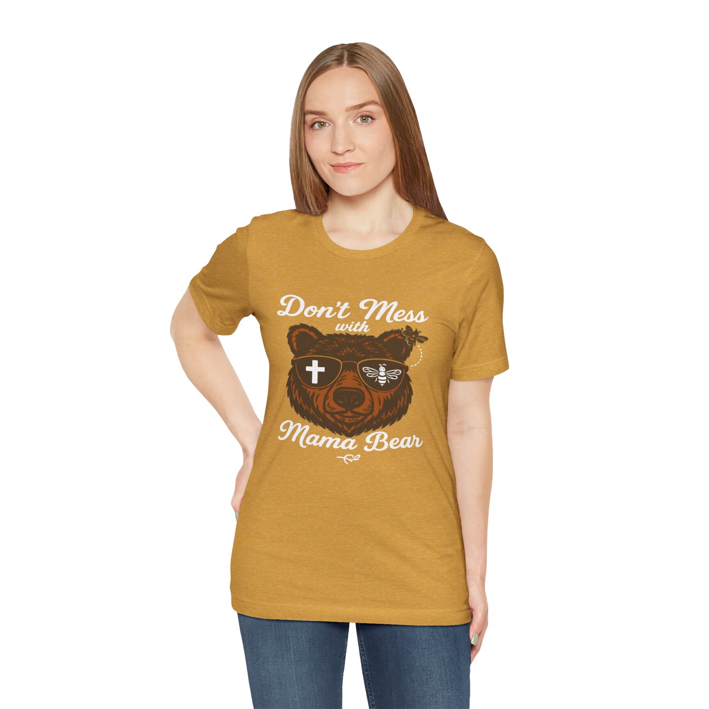 “Don’t Mess with Mama Bear" | Jersey Tee