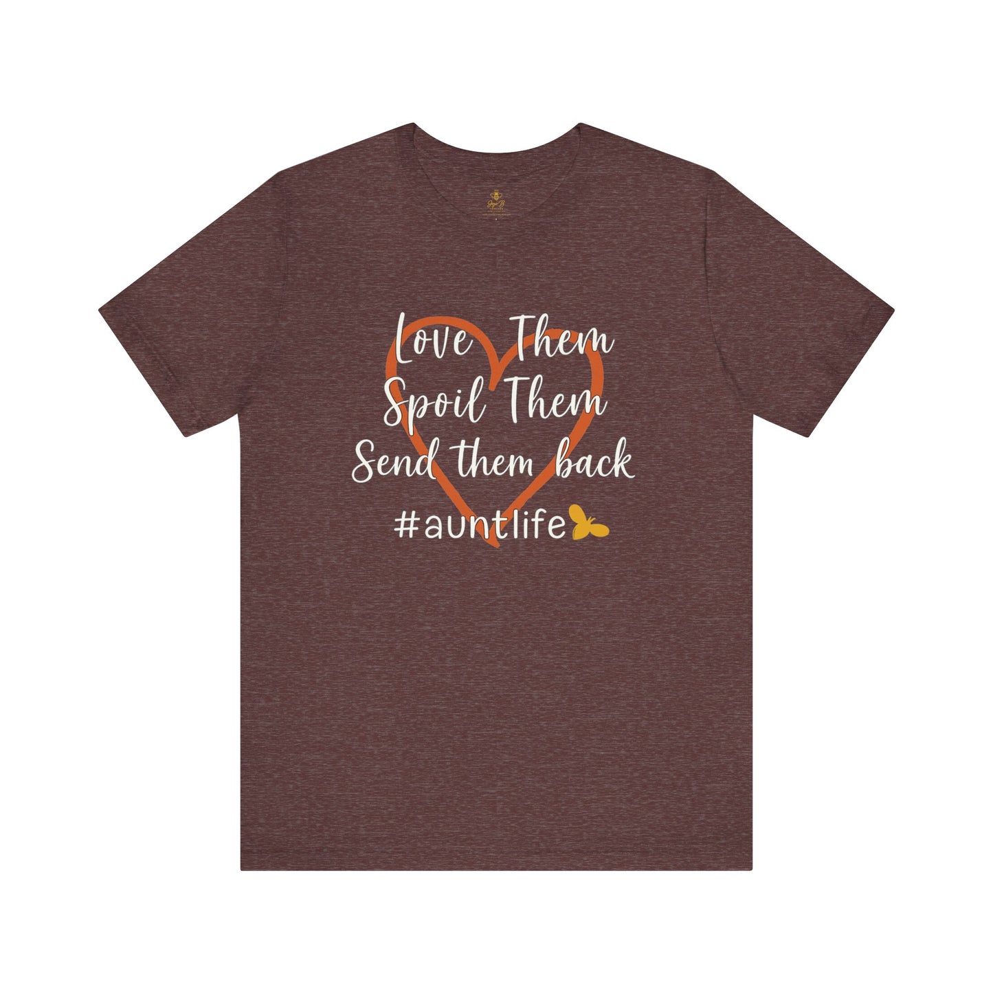 Spoil Them. Send Them Back. #AuntLife | Jersey Tee