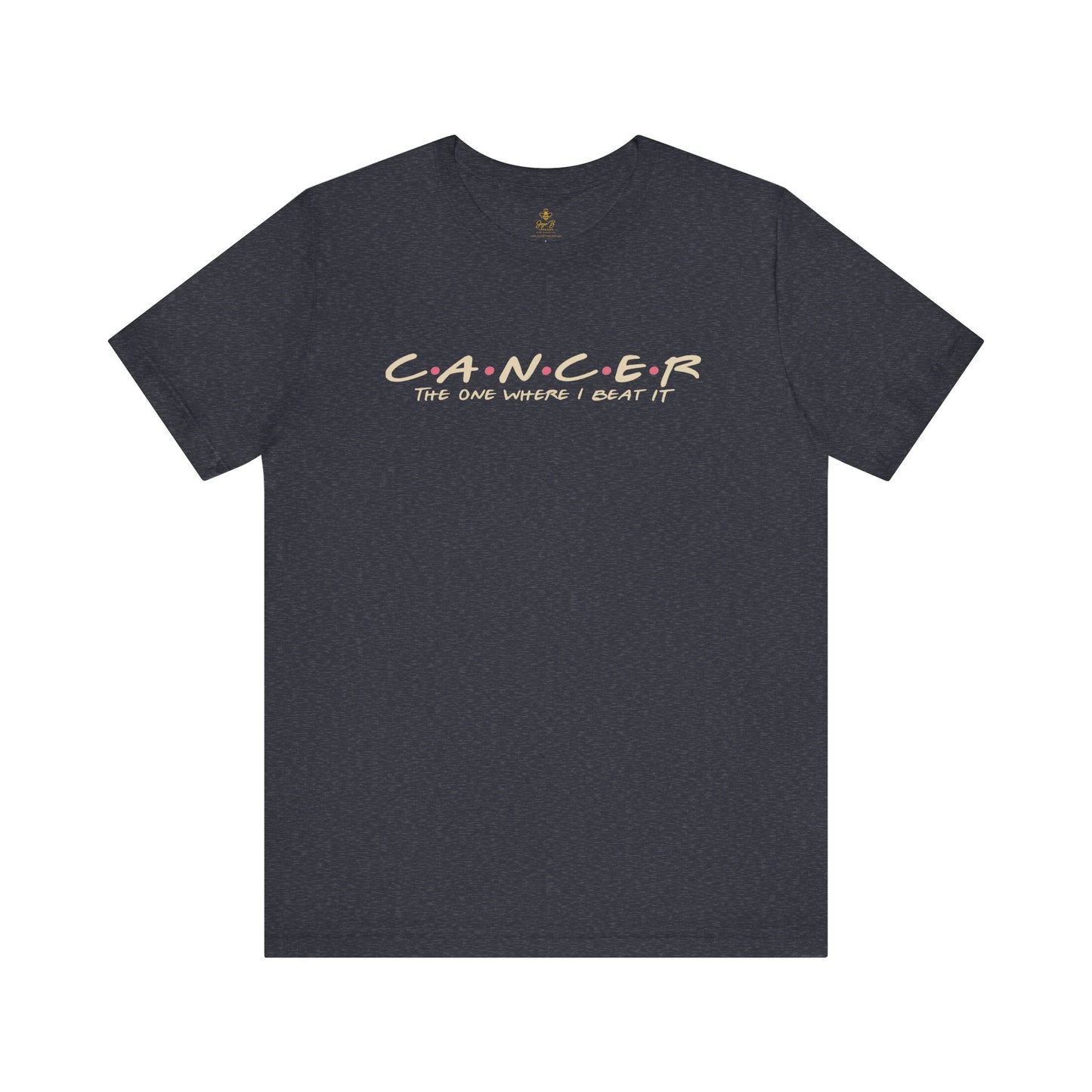 C.A.N.C.E.R: The One Where I Beat It | Jersey Tee