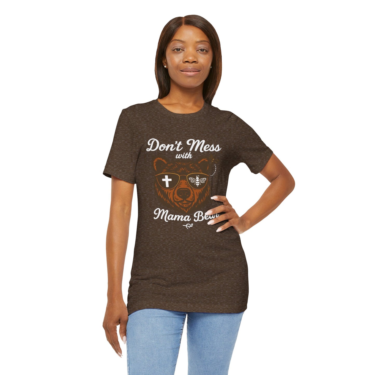 “Don’t Mess with Mama Bear" | Jersey Tee