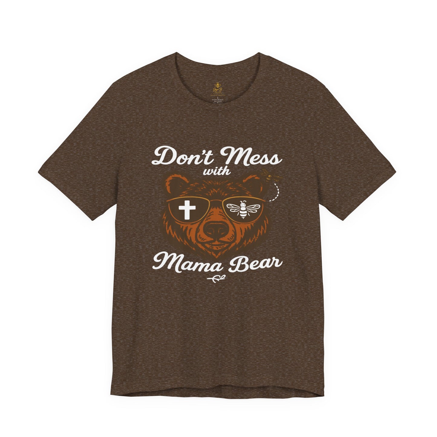 “Don’t Mess with Mama Bear" | Jersey Tee