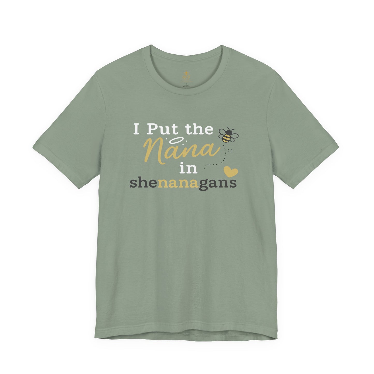 “I Put the Nana in Shenanagans” | Jersey Tee