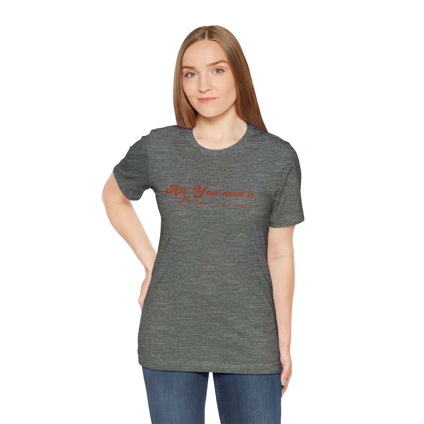 All You Need is Love – Handwritten Script | Jersey Tee