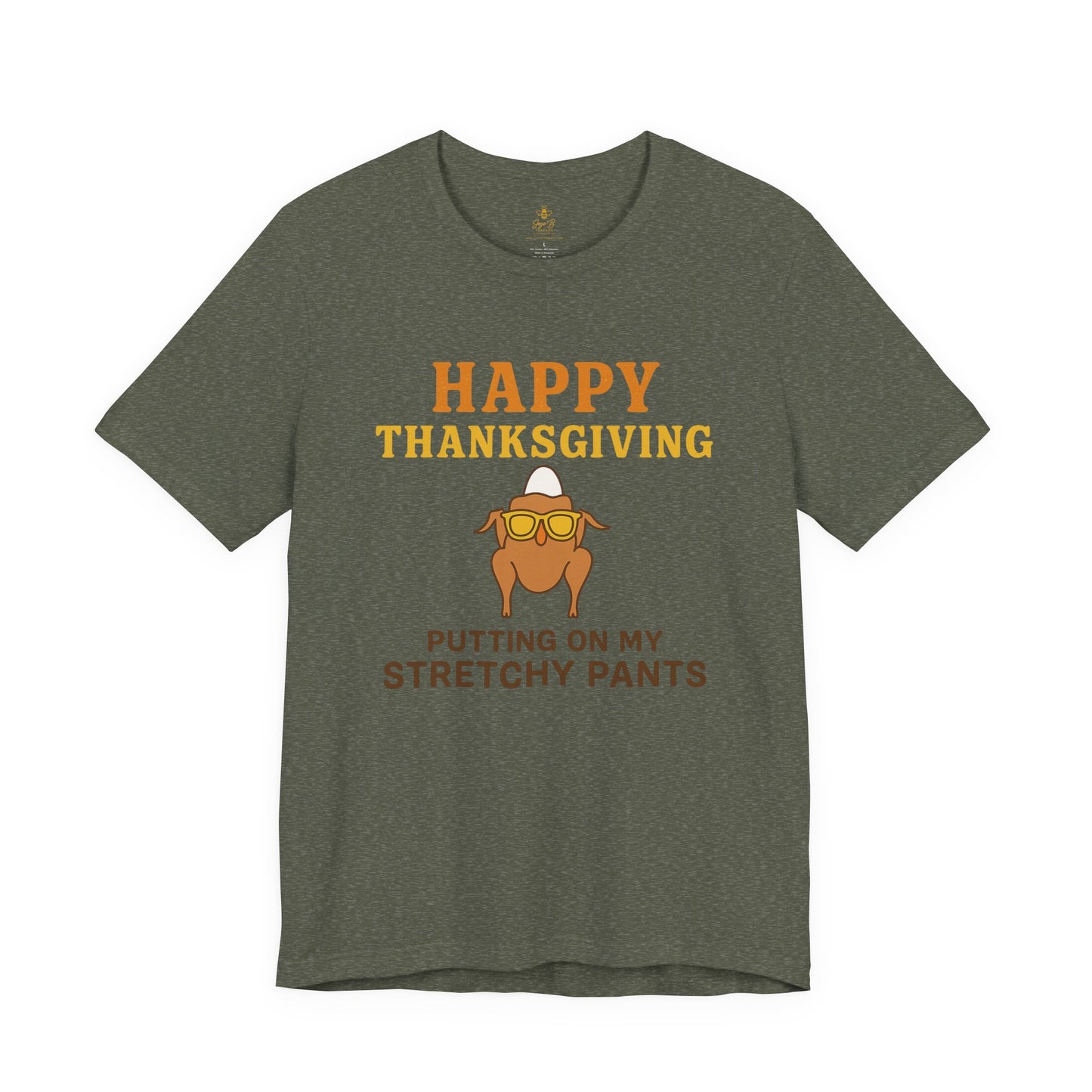 “Happy Thanksgiving Stretchy Pants Club” | Jersey Tee