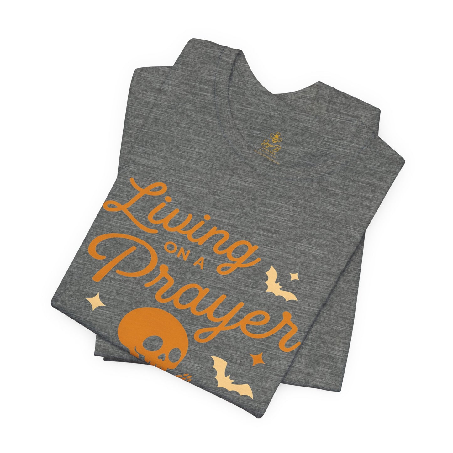 "Living on a Prayer – Skeleton Hands | Jersey Tee
