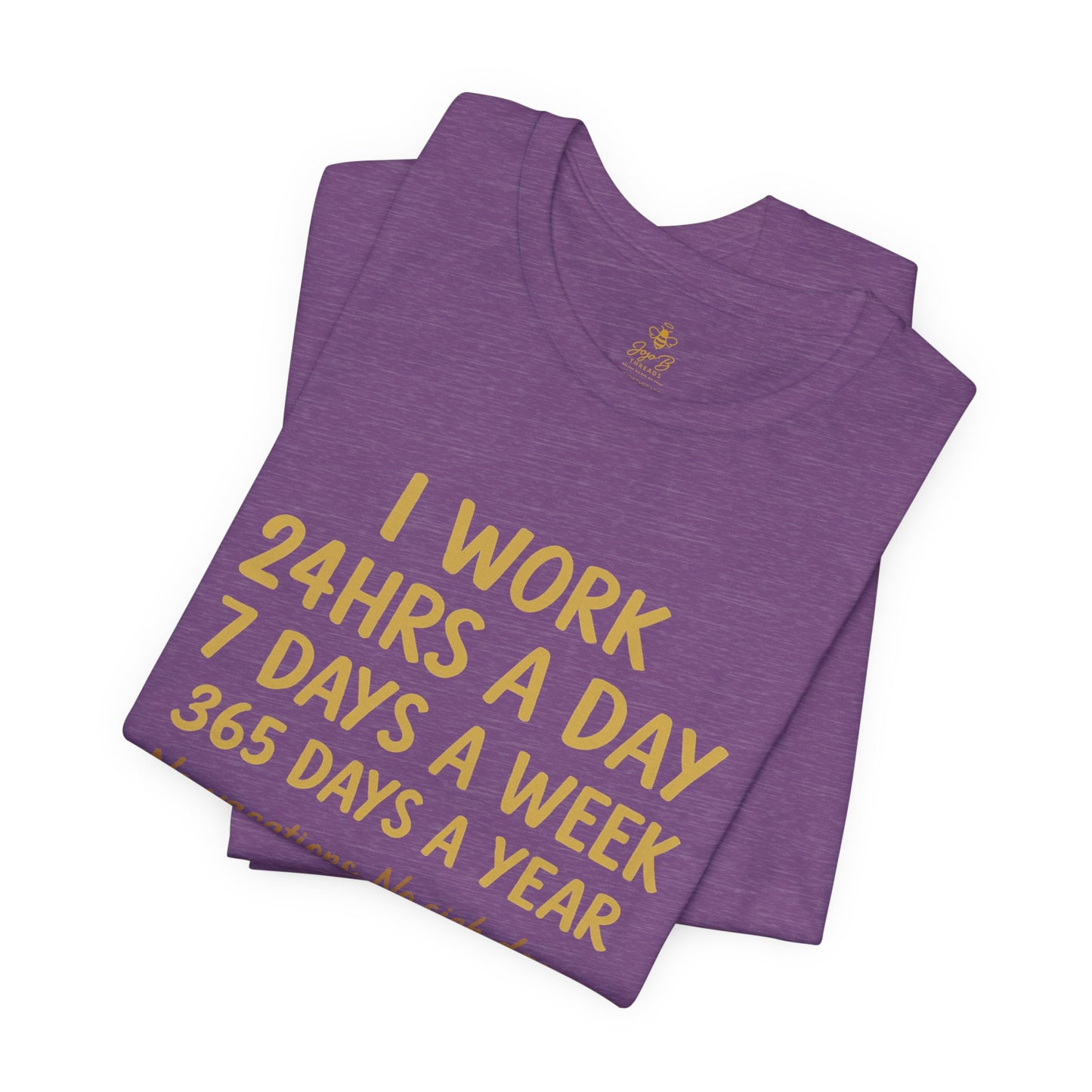 No Days Off Mom Life | Jersey Tee
