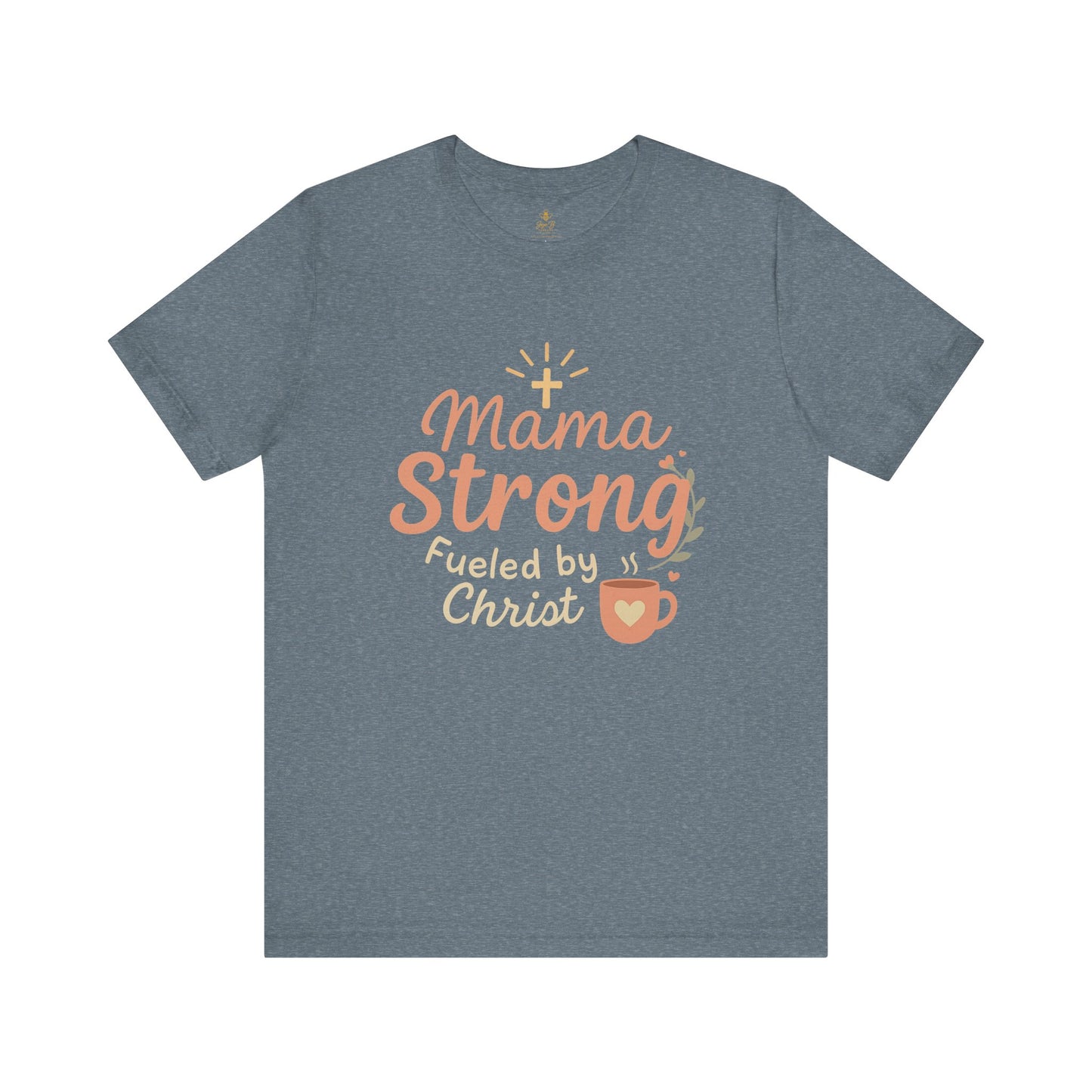 Mama Strong | Jersey Tee