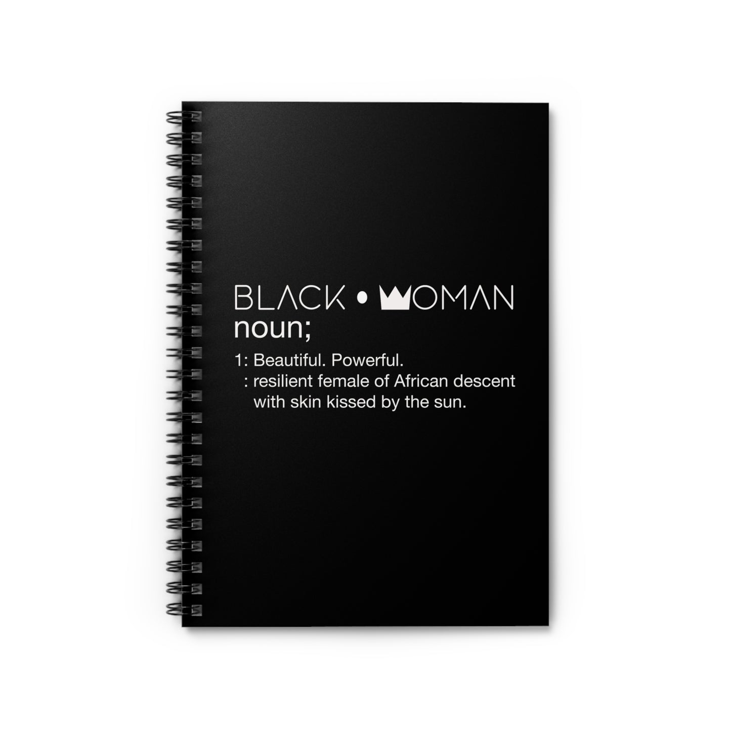 "BLACK • WOMAN: Defined by Power" | Spiral Notebook