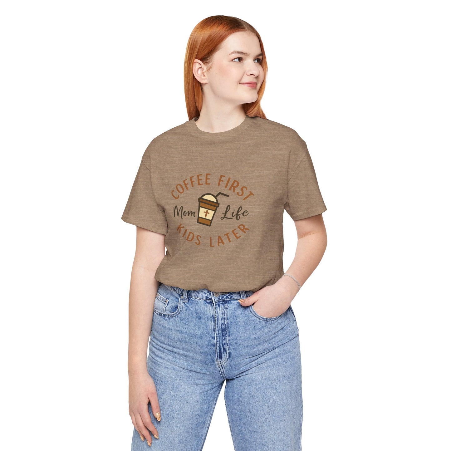 Coffee First. Mom Life. Kids Later. | Jersey Tee