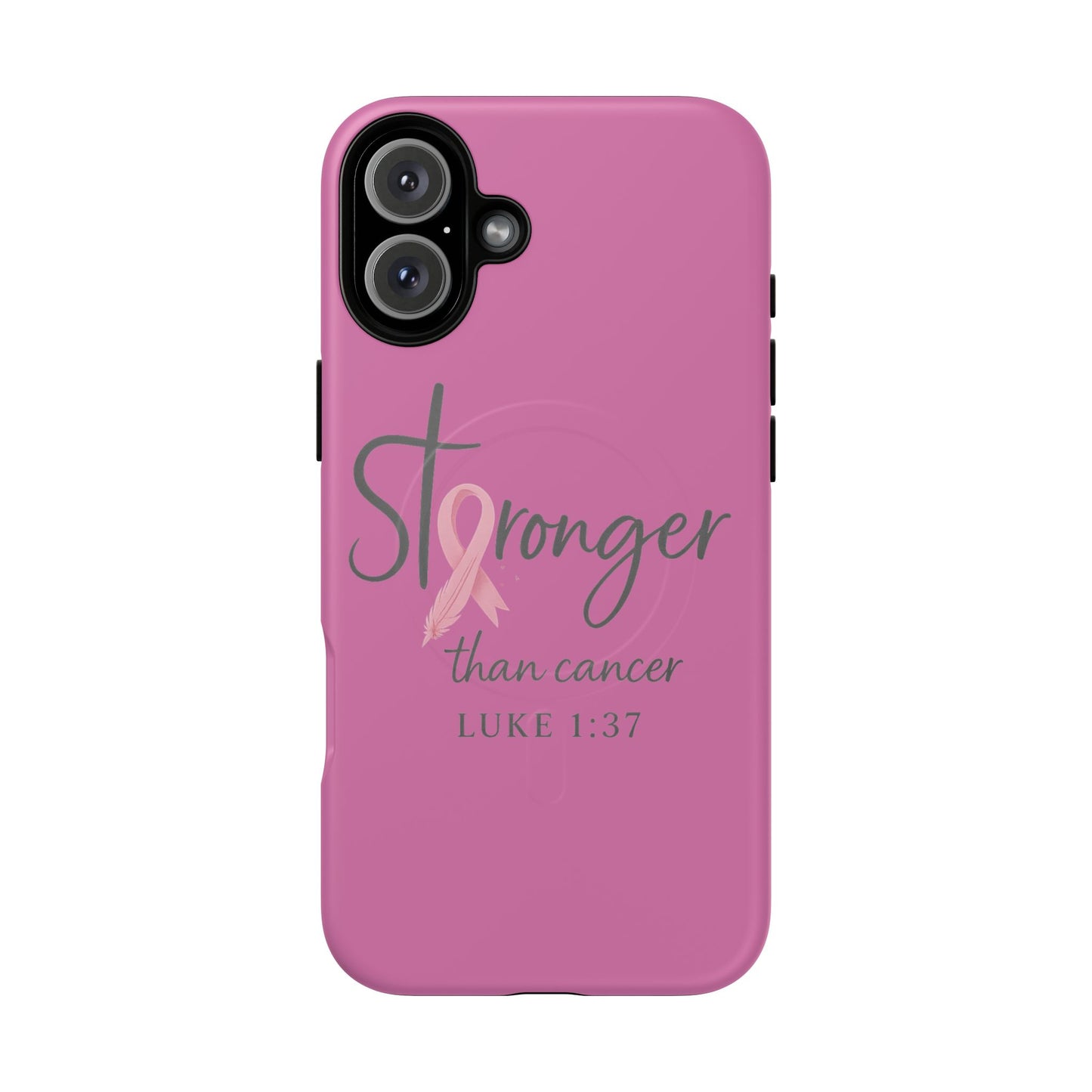 Stronger Than Cancer | iPhone 15 & 16 Tough Case