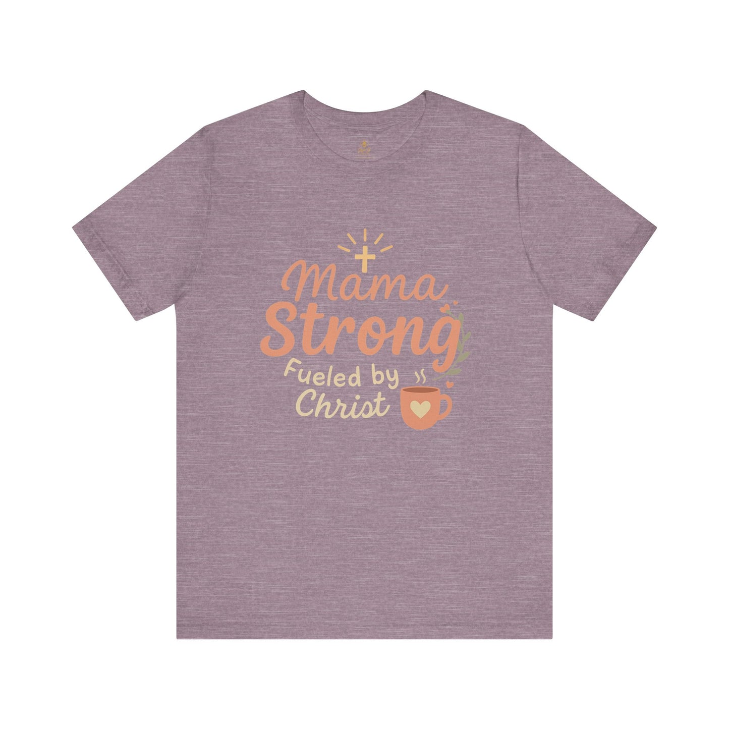 Mama Strong | Jersey Tee