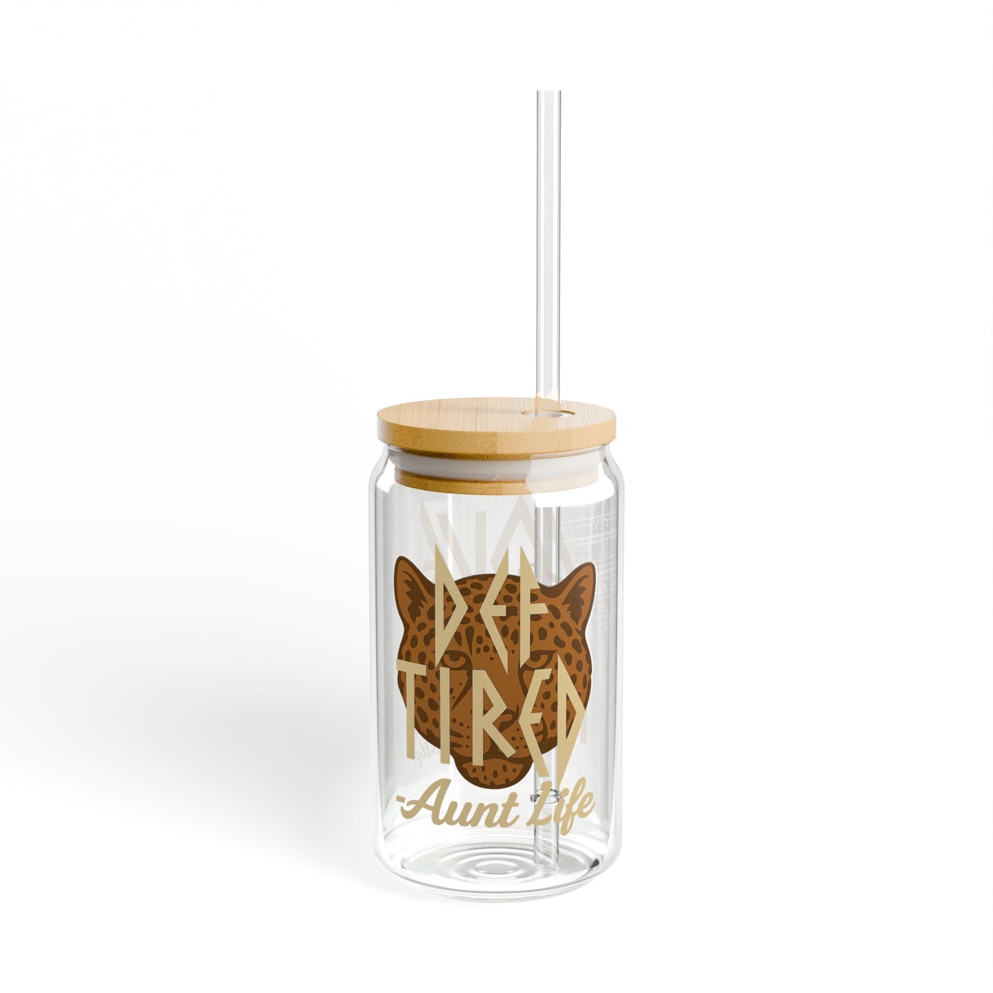 Def Tired Aunt Life | Glass Cup