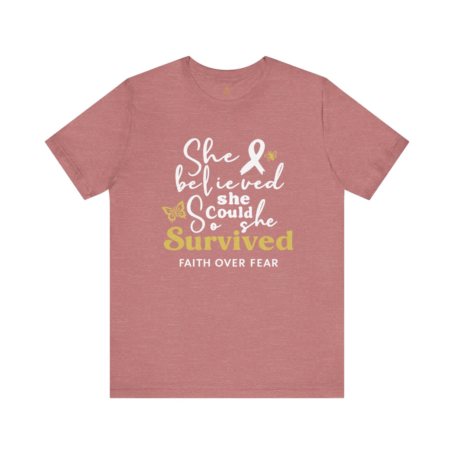 She Believed, So She Survived – Inspirational Cancer Warrior | Jersey Tee