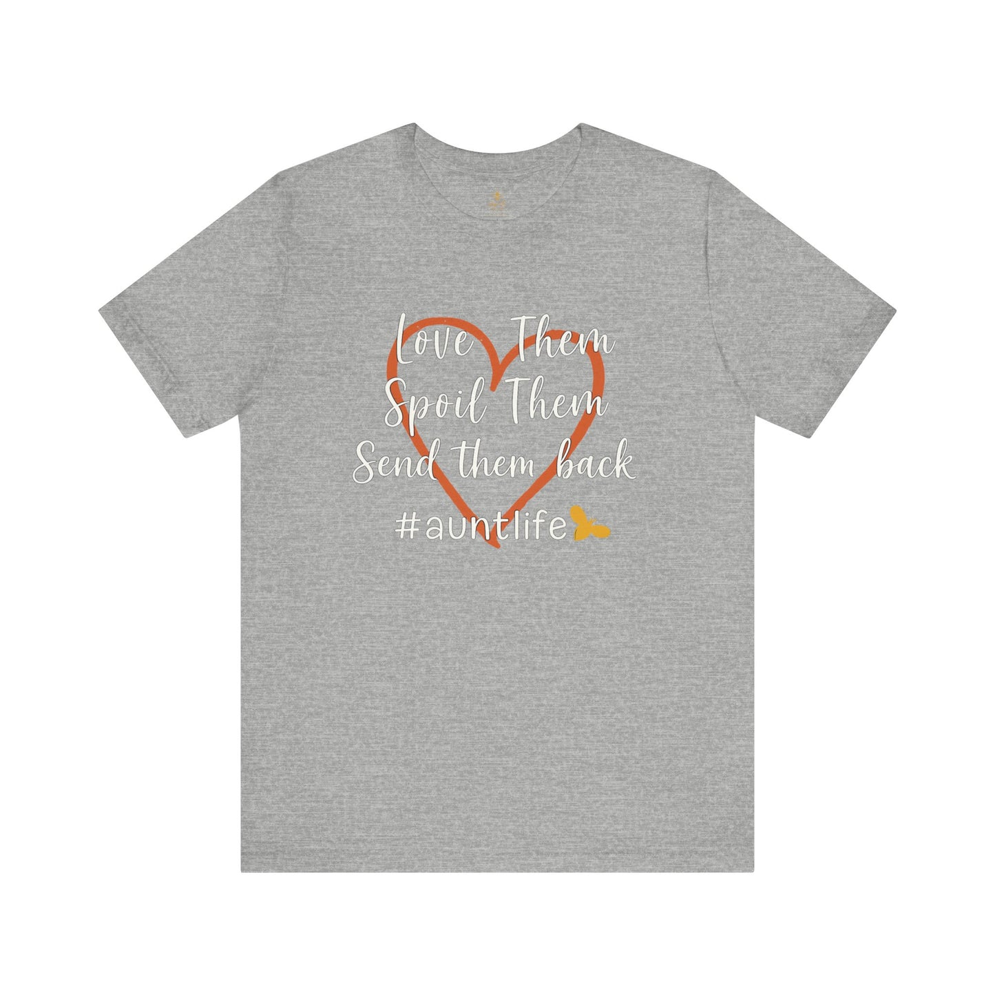 Spoil Them. Send Them Back. #AuntLife | Jersey Tee