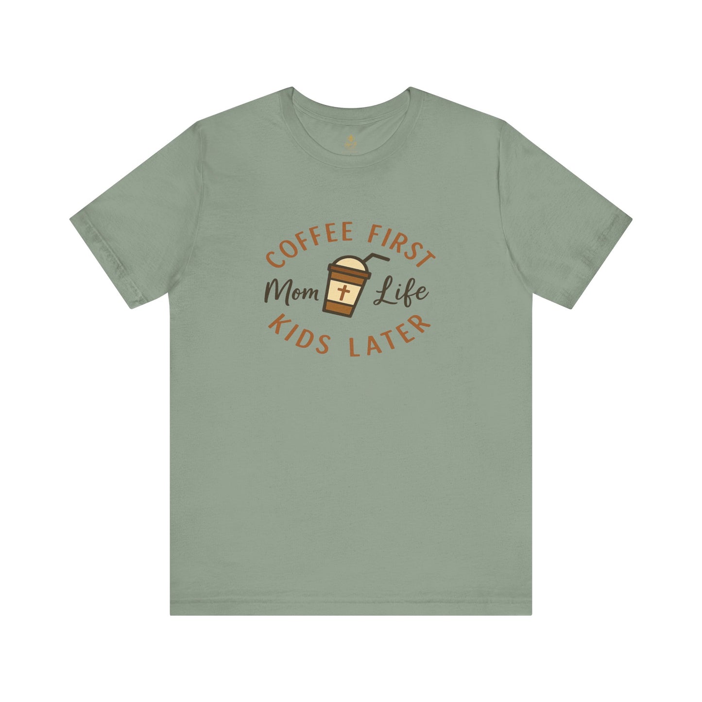 Coffee First. Mom Life. Kids Later. | Jersey Tee