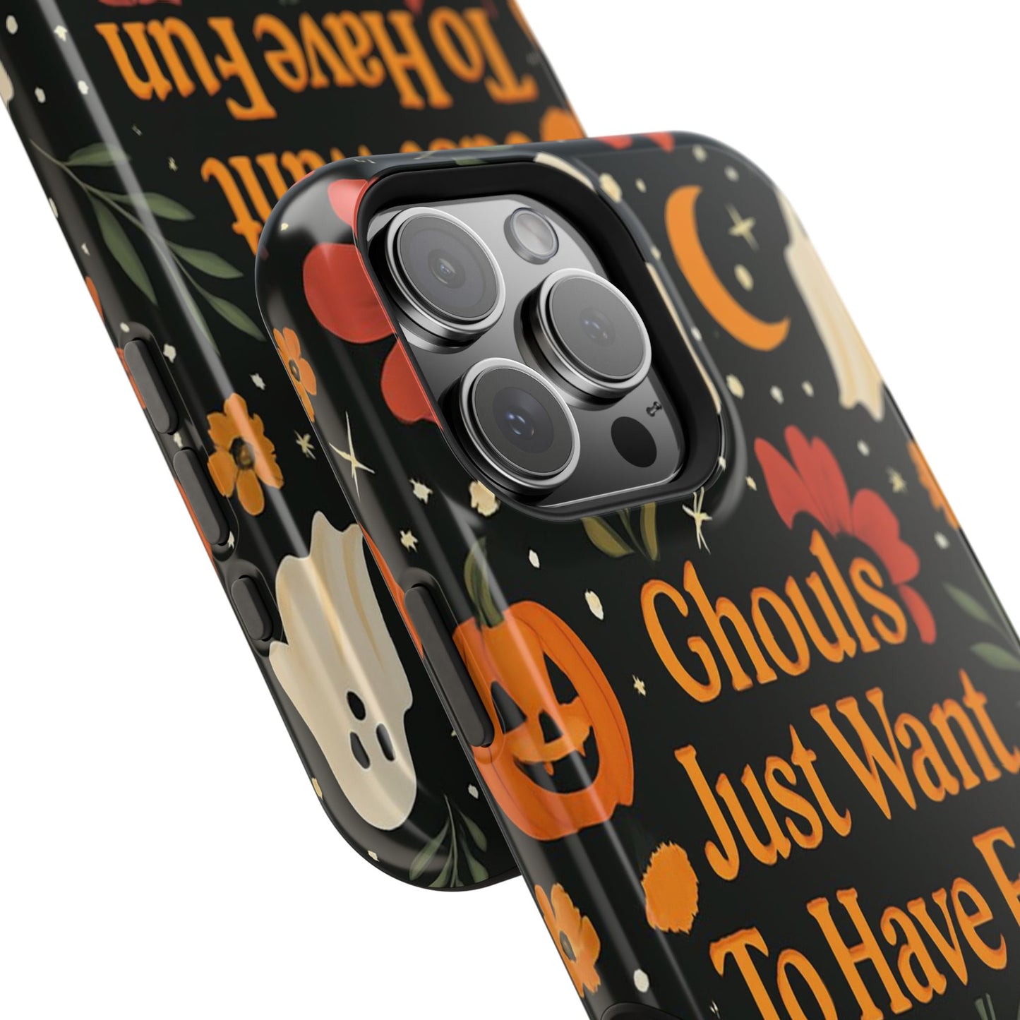 Ghouls Just Want To Have Fun | Tough Case