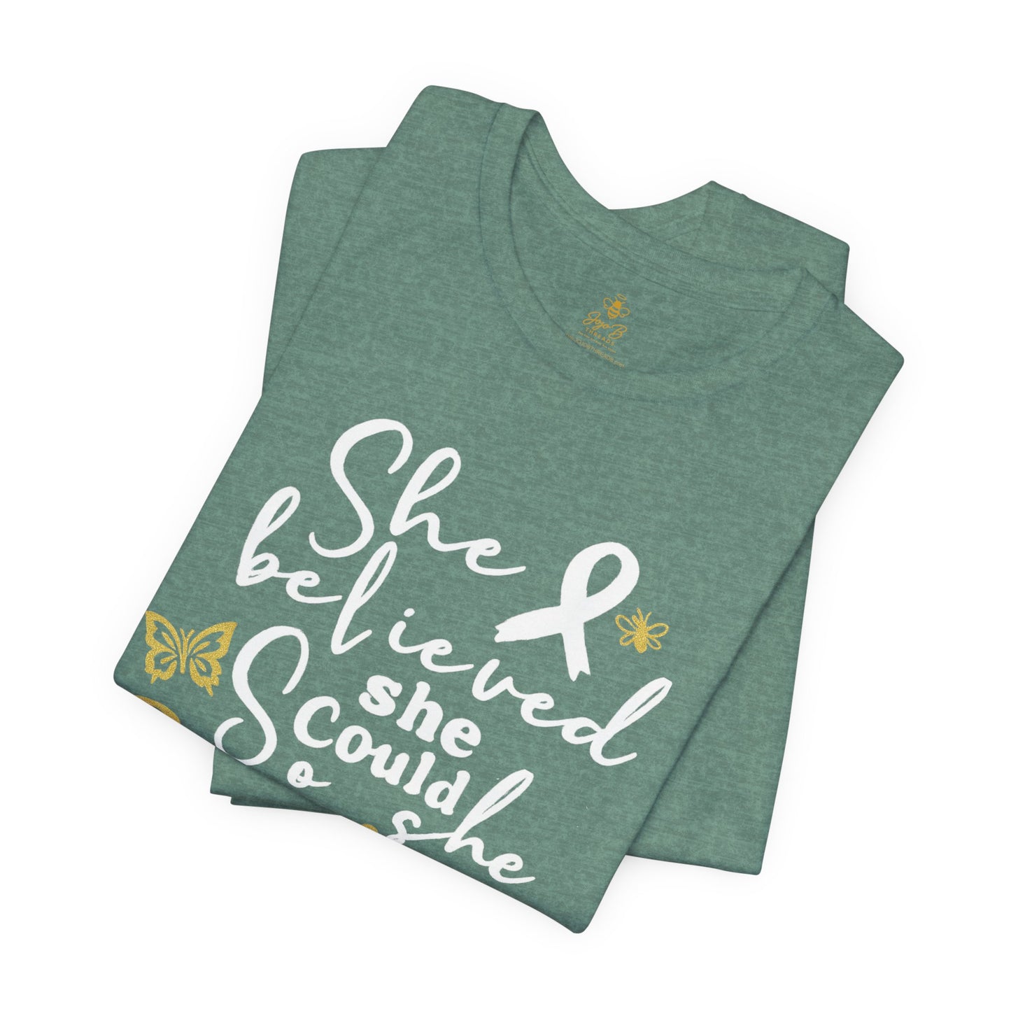 She Believed, So She Survived – Inspirational Cancer Warrior | Jersey Tee