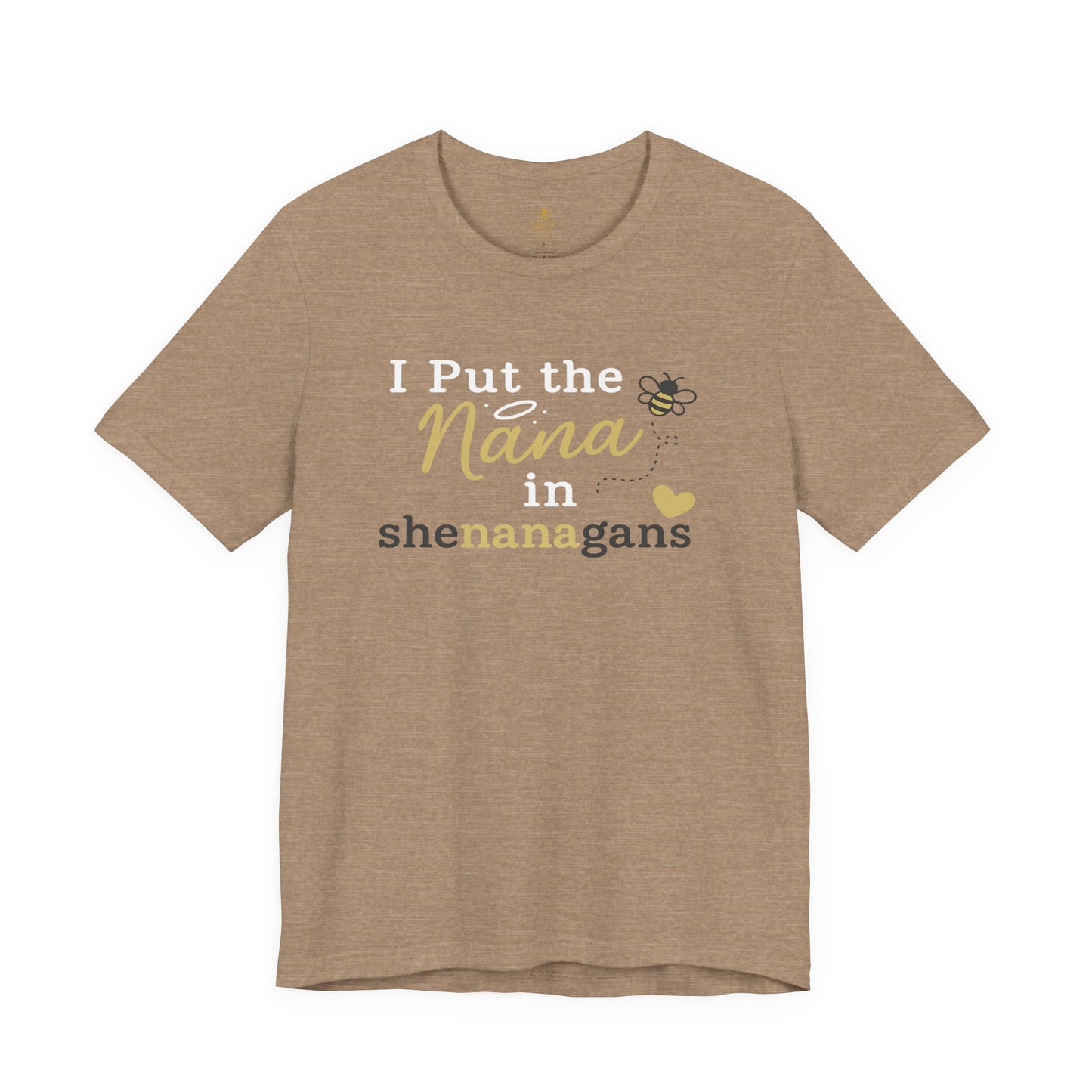 “I Put the Nana in Shenanagans” | Jersey Tee