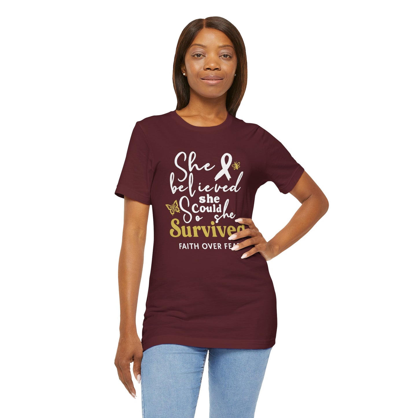 She Believed, So She Survived – Inspirational Cancer Warrior | Jersey Tee