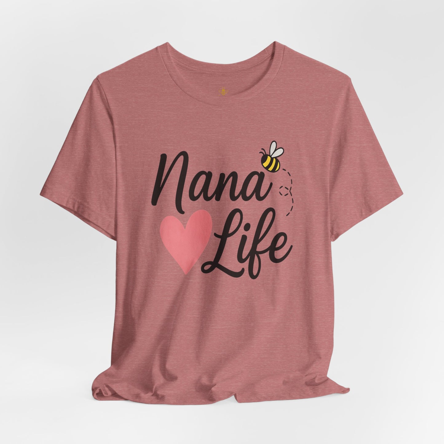 "Nana Life" Heart & Bee Script | Jersey Tee